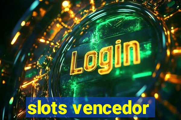 slots vencedor